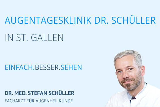Augentagesklinik Dr. Schüller in St. Gallen 